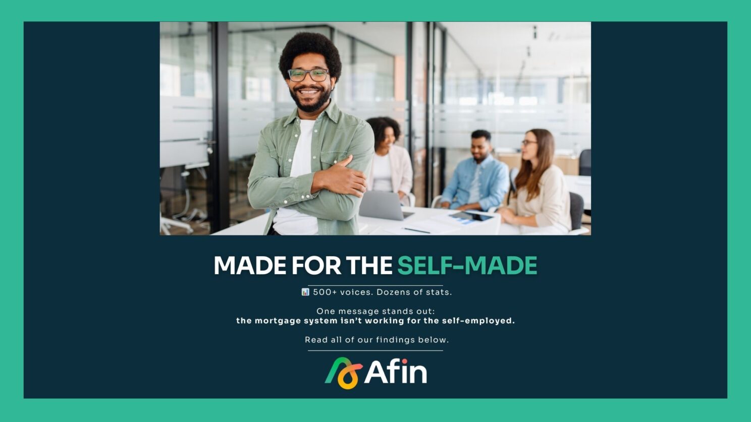 The majority of self-employed workers would switch to a salaried job to get a mortgage