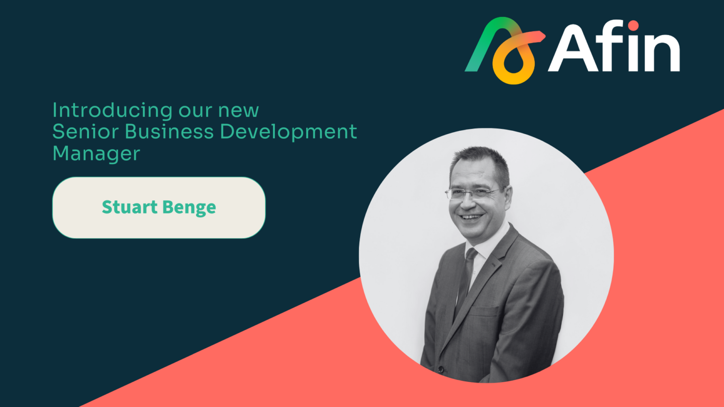 Stuart Benge joins Afin Bank as Senior Business Development Manager
